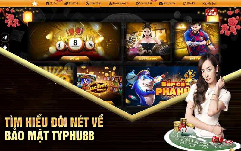 Nhà cái Typhu88 bảo mật thông tin người chơi tuyệt đối